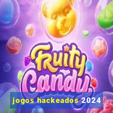 jogos hackeados 2024